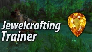 Jewelcrafting Trainer [upl. by Airdua292]