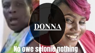 DONNA AND DONORS DO ENOUGH FOR SELONIE ‼️ [upl. by Ahtela442]