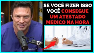 FAÇA ISSO E CONSIGA UM ATESTADO MEDICO PAULO MUZY  Podpah 229 FlowPah Cortes [upl. by Carrington309]