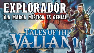 Tales of the Valiant  El explorador que siempre debió ser [upl. by Bunny]