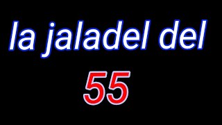 la mejor jaladera del numeros 55 [upl. by Dahsraf]