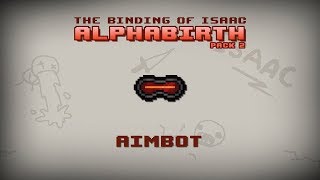 Binding of Isaac Alphabirth  Aimbot [upl. by Eisnil797]