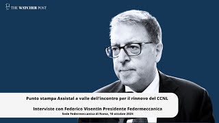 Rinnovo ccnl metalmeccanici parla Federico Visentin presidente di Federmeccanica [upl. by Althea]