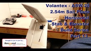 Volantex RC  Lanyu  ASW28  Horizontal Stabilizer amp Elevator  Build Series  Part 13 [upl. by Otilesoj]