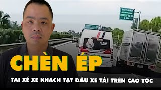 Khởi tố tài xế xe khách chèn ép tạt đầu xe tải trên cao tốc [upl. by Saideman]