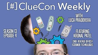 ClueCon Weekly with Krunal Patel Episode 4 [upl. by Atirres]