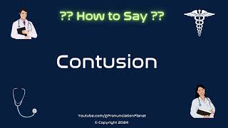 How to Pronounce Contusion CORRECTLY in English  How to Say Contusion  Pronunciation Planet [upl. by Valsimot]