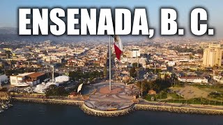 Ensenada 2021  La Tercera Ciudad más Grande de Baja California [upl. by Goss]