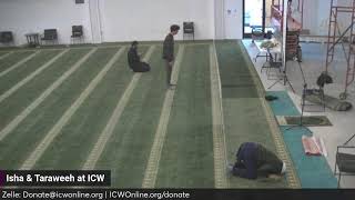 Isha amp Taraweeh Prayer at ICW [upl. by Dorsy77]