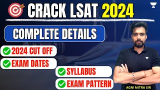 CRACK LSAT 2024  Complete Details  CUT Offs Exam Pattern Exam Date Syllabus  LSAT 2024 [upl. by Auhsoj]