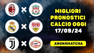 I migliori pronostici e consigli per le scommesse sul calcio di oggi Milan Liverpool Juventus PSV [upl. by Nevart]