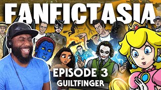 Fanfictasia Episode 3  Guiltfinger Reaction  Part 1  Toon Sandwich [upl. by Eisej]