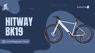 Vorstellung EBike Hitway BK19 für 800 € [upl. by Munster]