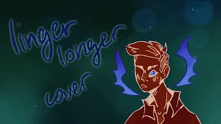 linger longer cover [upl. by Jemima871]