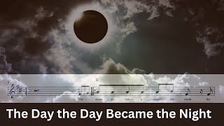 The Day the Day Became the Night  A Solar Eclipse Song [upl. by Anayk]