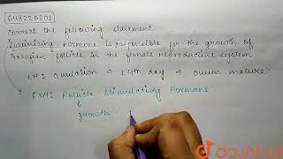 Correct the following statementLuteinizing hormone is responsible for the growth of Graafian fo [upl. by Cida]