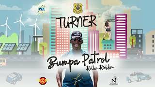 Turner  Bumpa Patrol Official Visualizer  2024 Soca  Trinidad [upl. by Nason]