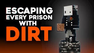 Escaping Minecrafts Hardest Prisons With Dirt [upl. by Peugia]