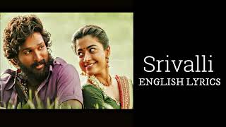 Srivalli Hindi Song With English Lyrics  Pushpa Movie [upl. by Eilzel816]