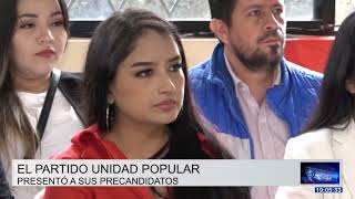 UNIDAD POPULAR DIO A CONOCER A SUS PRECANDIDATOS [upl. by Leonid358]