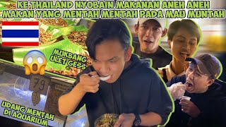 KE THAILAND BUAT DUKUNG FFWS SEBELUM ITU KITA MUKBANG MAKANAN MENTAH BIKIN MUNT4H🤣 [upl. by Eyllib226]