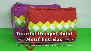 Crochet  Tutorial Merajut Dompet Motif Entrelac [upl. by Aitnyc]