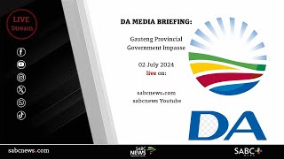 DA media briefing on Gauteng Province impasse [upl. by Neelcaj975]