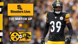 Steelers vs Ravens Preview  Steelers Live The Match Up  Pittsburgh Steelers [upl. by Chard]