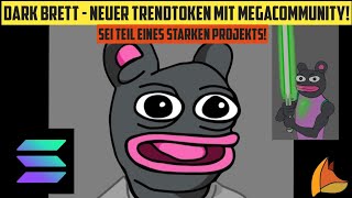 DARK BRETT  Neuer SolanaMemetoken mit starker Community memecoin [upl. by Thistle]