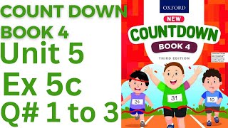 oxford countdown book class 4 Unit 5 Ex 5c class 4 Unit 5 Ex 5c Q 1 to 3ytacademy198 [upl. by Suoilenroc]