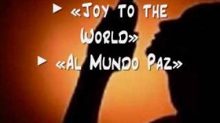 Joy to the World  Al Mundo Paz [upl. by Ahsitil]