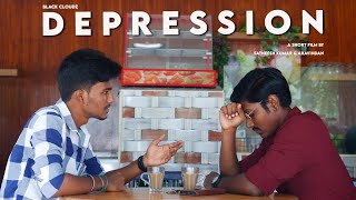 Depression  Official Short Film  Satheesh Kumar  Aravindan  Giritharan  BLACK CLOUDZ [upl. by Adda307]