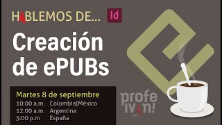 Hablemos de creación de ePUBs en InDesign [upl. by Love]