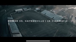 Homer Vs Haynesville  1A State Semifinals  4K Cinematic [upl. by Ennaul]