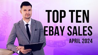 Ebay UK Reseller Top 10 Sales for April 2024 [upl. by Skelton394]