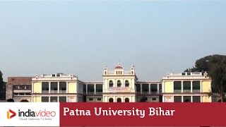 Patna University Bihar  India Video [upl. by Kcirdled]