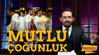 MUTLU ÇOĞUNLUK  UYURGEZER 11 [upl. by Anderer595]