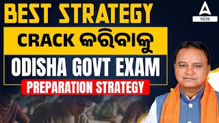 BEST STRATEGY TO CRACK Odisha GOVT Exam  Ultimate Study Preparation Strategy [upl. by Kyne]