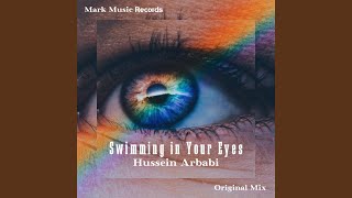 Swimming in Your Eyes [upl. by Yrtua]