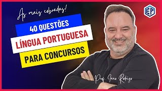 40 QUESTÕES DE LÍNGUA PORTUGUESA PARA CONCURSOS  GABARITANDO NA PROVA [upl. by Ahsikam]