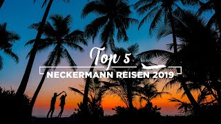 TOP 5 NECKERMANN REISEN 2019 [upl. by Shaer]