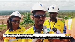 NEWMONT OPERATION Company assures residents within Ahafo North project enclave safety 220923 [upl. by Zap]