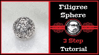 Making A Filigree Sphere A Silversmithing Tip [upl. by Vlada]