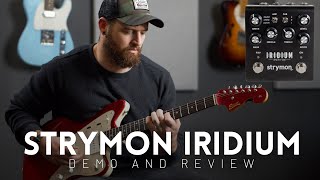 Strymon Iridium Demo amp Review  Should you buy this instead of an HX Stomp [upl. by Maryjane]