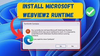 How to Install Microsoft Edge Webview2 Runtime  Currently Do Not Have Webview2 Runtime [upl. by Finlay]