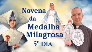 Novena da Medalha Milagrosa  5º dia  Pe Gabriel Vila Verde [upl. by Aramad881]