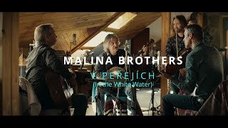 Malina Brothers quotV peřejíchquot In the Whitewater  official video 4K 2024 [upl. by Courcy]