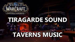 Tiragarde Sound Taverns Music  Battle for Azeroth Music [upl. by Notlem]