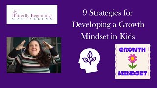 9 Strategies for Developing a Growth Mindset in Kids [upl. by Bello]