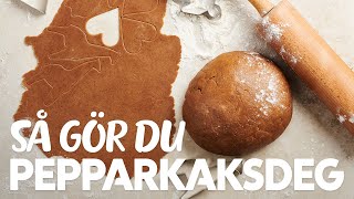 Bästa pepparkaksdegen  så gör du [upl. by Rehsa]